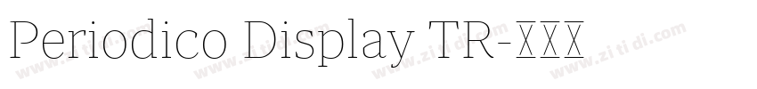 Periodico Display TR字体转换 Periodico Display TR字体转换